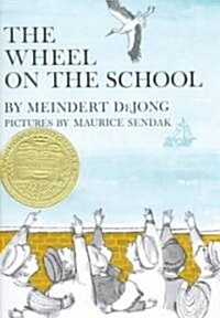 The Wheel on the School (Hardcover)
