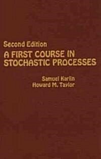 A First Course in Stochastic Processes (Hardcover, 2, Revised)