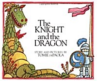 The Knight and the Dragon (Hardcover)