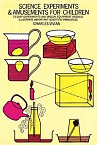 Science Experiments and Amusements for Children (Paperback)