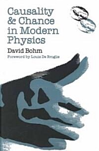 Causality and Chance in Modern Physics (Paperback, Reissue)