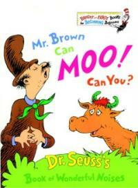 Mr Brown can moo! Can you?