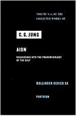 Collected Works of C. G. Jung, Volume 9 (Part 2): Aion: Researches Into the Phenomenology of the Self (Hardcover, 2, Revised)