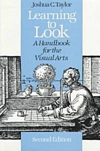 Learning to Look: A Handbook for the Visual Arts (Paperback, 2)