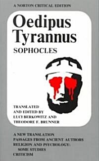 Oedipus Tyrannus: A Norton Critical Edition (Paperback)