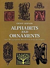 Alphabets and Ornaments (Paperback)