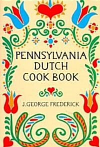 Pennsylvania Dutch Cook Book (Paperback, 10, Revised)