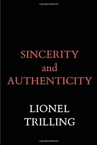 Sincerity and Authenticity (Paperback)