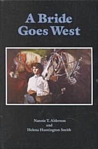 A Bride Goes West (Paperback)