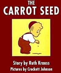 The Carrot Seed (Library Binding)
