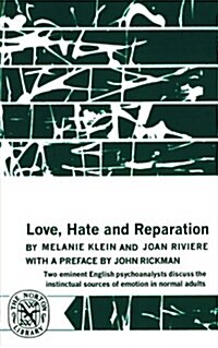 Love, Hate and Reparation (Paperback)