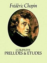Complete Preludes and Etudes (Paperback)