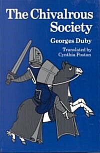 The Chivalrous Society (Paperback)