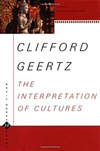 The Interpretation of Cultures: Selected Essays (Paperback, 2000, Revised)