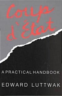 Coup DEtat: A Practical Handbook (Paperback, Revised)