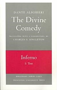 The Divine Comedy, I. Inferno, Vol. I. Part 1: Text (Paperback)