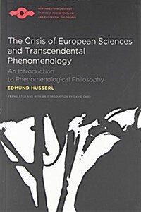 Crisis of European Sciences and Transcendental Phenomenology (Paperback)
