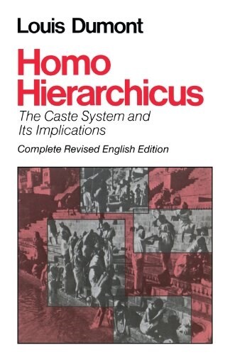 Homo Hierarchicus: The Caste System and Its Implications (Paperback)