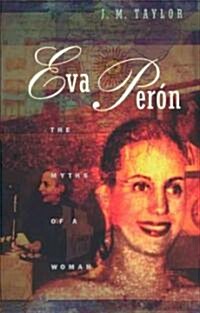 Eva Per?: The Myths of a Woman (Paperback)
