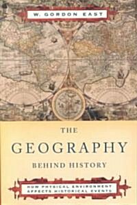 The Geography Behind History (Paperback)
