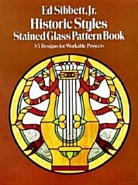 Historic Styles Stained Glass Pattern Book (Paperback)