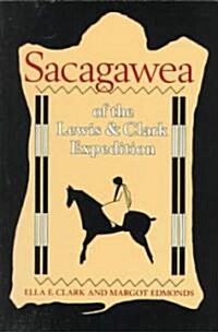 Sacagawea of the Lewis and Clark Expedition (Paperback, Revised)