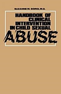 Handbook of Clinical Intervention in Child Sexual Abuse (Paperback)