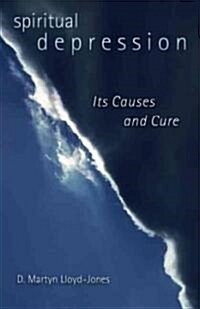 Spiritual Depression: Its Causes and Cure (Paperback)