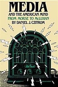 [중고] Media and the American Mind: From Morse to McLuhan (Paperback)