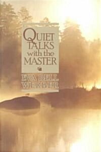 Quiet Talks with the Master (Paperback, Revised)