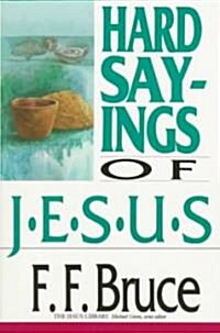 Hard Sayings of Jesus (Paperback)