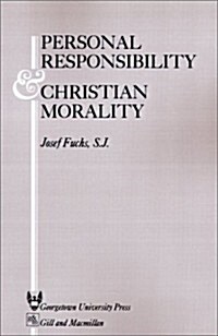 Personal Responsibility and Christian Morality (Paperback)