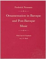 Ornamentation in Baroque and Post-Baroque Music, with Special Emphasis on J.S. Bach (Paperback, 3)