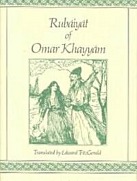 Rubaiyat of Omar Khayyam (Hardcover, Reprint)