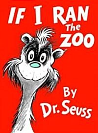 If I Ran the Zoo (Library Binding)