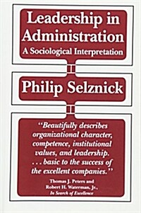 Leadership in Administration: A Sociological Interpretation (Paperback, Revised)