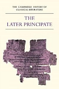 The Cambridge History of Classical Literature: Volume 2, Latin Literature, Part 5, The Later Principate (Paperback)