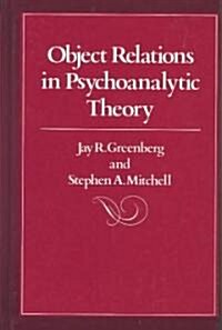 Object Relations in Psychoanalytic Theory (Hardcover)