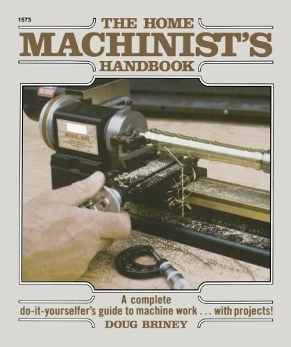 Home Machinists Handbook (Paperback)