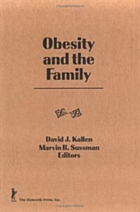 Obesity and the Family (Hardcover)