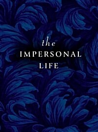The Impersonal Life (Paperback, Revised)