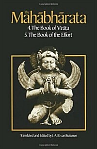 The Mahabharata, Volume 3: Book 4: The Book of the Virata; Book 5: The Book of the Effort (Paperback)