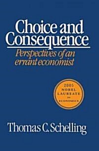 Choice and Consequence (Paperback, Revised)