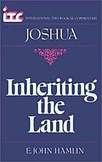 Inheriting the Land: A Commentary on the Book of Joshua (Paperback)
