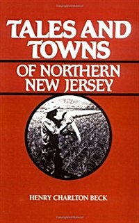 Tales and Towns of Northern New Jersey (Paperback)
