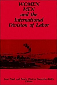 Women, Men, and the International Division of Labor (Paperback)