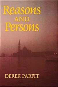 Reasons and Persons (Paperback, Revised)