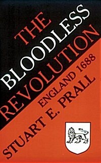 [중고] The Bloodless Revolution: England, 1688 (Paperback, Revised)