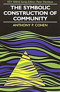 Symbolic Construction of Community (Paperback)
