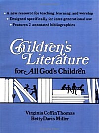 Childrens Literature for All Gods Children (Paperback)